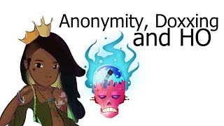 Anonymity, Doxxing and sorta talking about Harmful Opinion&#39;s Opinions