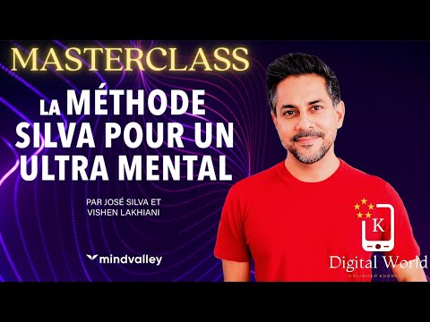 Classe de maître La Méthode Silva pour un Ultra Mental Jose Silva & Vishen Mindvalley