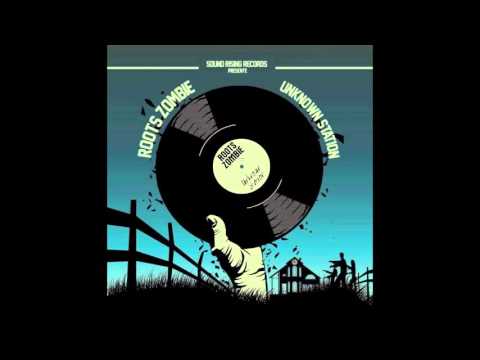 Roots Zombie - SUN [SoundRising Records 2015]