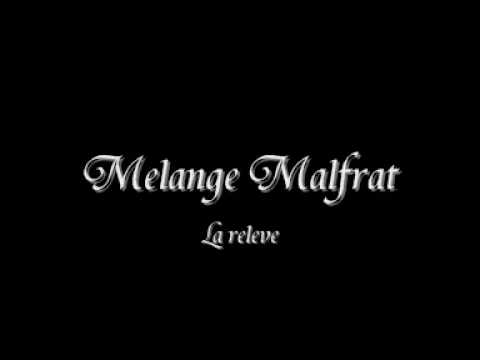 Melange Malfrat N2inio - Rafal de puncheline