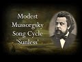 Mussorgsky - Song Cycle 'Sunless' 