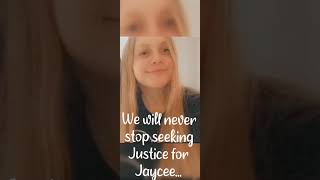 Why we want   Justice for Jaycee