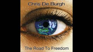 De Burgh Chris - The road to freedom