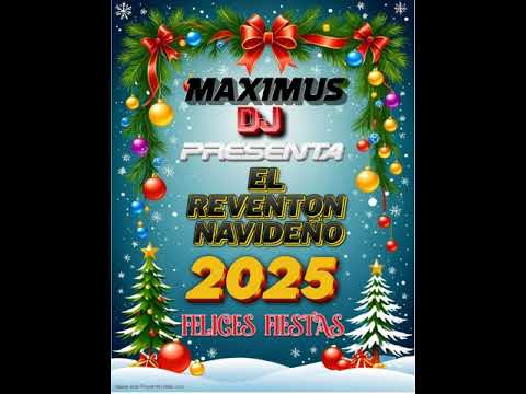 REVENTÓN NAVIDEÑO 2025 (MAXIMUS DJ PRODUCER)