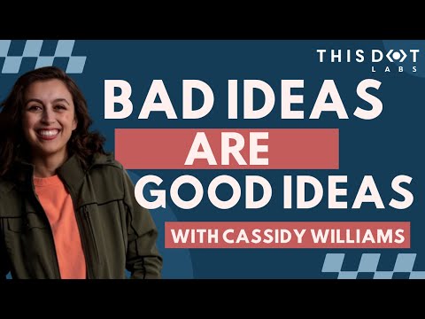 Bad Ideas are Good Ideas with Cassidy Williams, CTO of Contenda