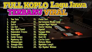 Download lagu FULL ALBUM LAGU KOPLO JAWA TERBARU VIRAL 2021 FULL... mp3