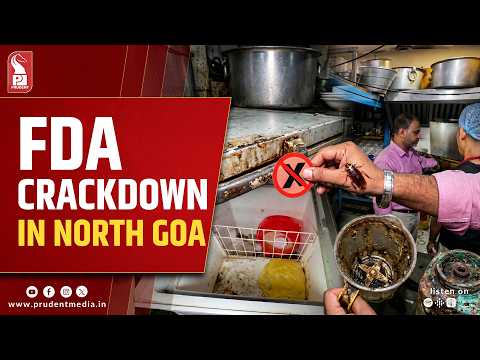 FDA Suspends Operations of Nine Food Businesses in North Goa