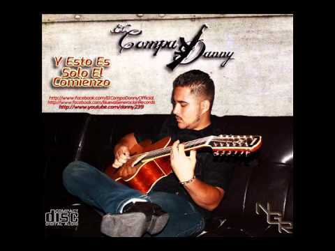 El Pocho Antrax _ El Compa Danny (Estudio Disco 2012)