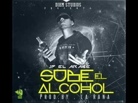 Jp EL ARABE - Sube el Alcohol ( By. La Rana DIEM STUDIOS ) ★Estreno 2013★