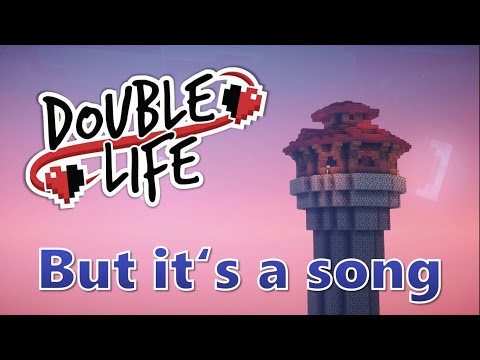 I Turned Double Life Into a Song (feat. all Double Lifers)