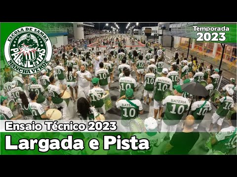 Mancha Verde 2023 | Largada e Pista - Ensaio Técnico | Samba ao vivo - #ETSP23