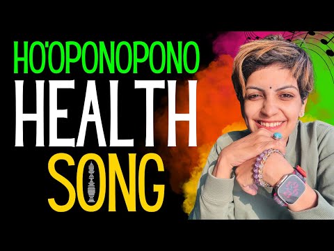 Chant these Ho’oponopono Prayer Song To Improve Your Health | Heal Naturally | Law Of Attraction