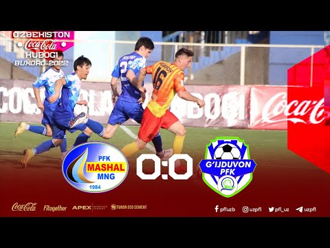 O’zbekiston Coca-Cola kubogi. 2-tur MASH'AL — G‘IJDUVON 0:0
