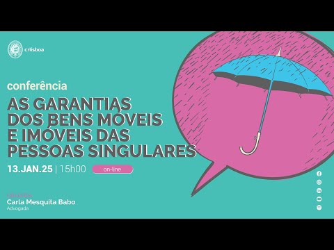 As garantias dos bens móveis e imóveis das pessoas singulares