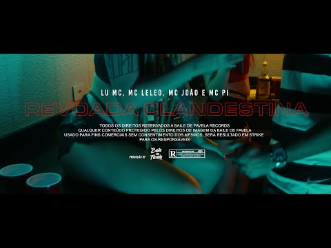 Mc João, Lu Mc, Mc Leleo e Mc Pi - Revoada clandestina