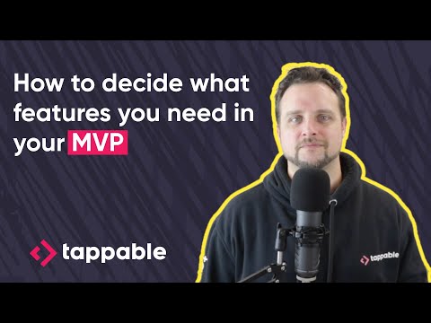 How to decide what features you need in your MVP