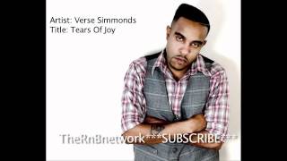 New R&amp;B - Verse Simmonds - Tears Of Joy *SUBSCRIBE* Best R&amp;B You Have Not Heard (Yet)