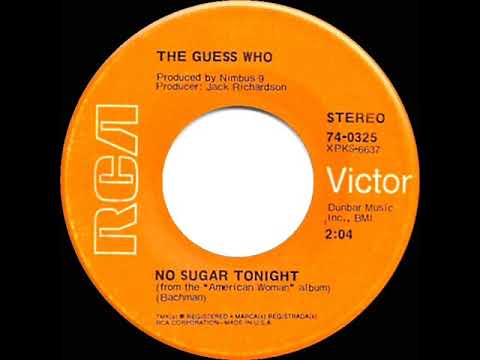 1970 HITS ARCHIVE: No Sugar Tonight - Guess Who (stereo 45 version)