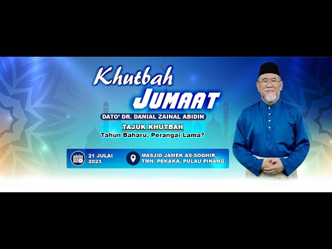 Khutbah Jumaat Khas Maal Hijrah 1445H: Tahun Baharu, Perangai Lama? | Dato' Dr. Danial Zainal Abdin