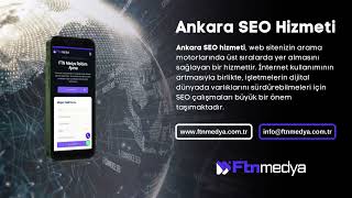 Ankara SEO Hizmeti - 2024 SEO Fiyatları - FTN Medya Web Tasarım