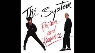 The System - I Don't Know How To Say