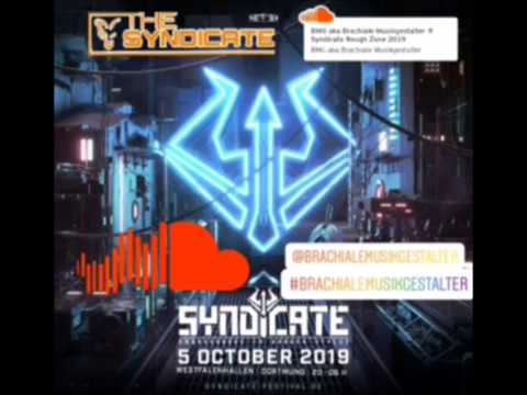 BMG aka Brachiale Musikgestalter @ #Syndicate Rough Zone 2019