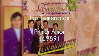 💖Los Temerarios - Primer Amor (1989) (CD 1996)💖