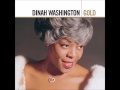 Dinah Washington - Trouble In Mind