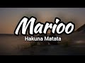 Marioo - Hakuna matata Official Lyrics.