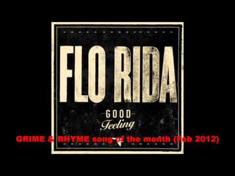Flo Rida Good Feeling Grime & Rhyme song of the month (Feb 2012)