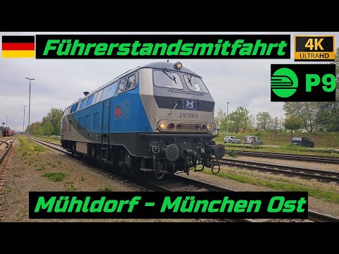 Führerstandsmitfahrt Mühldorf - München Ost mit 218 308