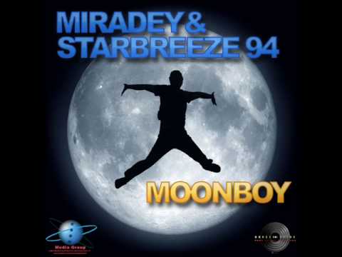 Miradey & Starbeeze 94 - Moonboy (Miradey Remix) // DANCECLUSIVE //