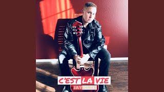 C'est La Vie