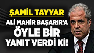 Şamil Tayyar was very harsh on Ali Mahir Başarır's impudence!