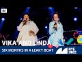 Vika & Linda - Six Months In A Leaky Boat | Sydney New Year's Eve 2022 | ABC TV + iview