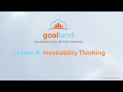 Lesson 8: Inevitability Thinking
