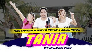 Download lagu TANIA - Fira Cantika & Nabila X Bajol Ndanu mp3