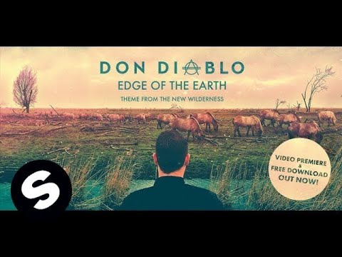 Don Diablo - Edge Of The Earth (Official Music Video)