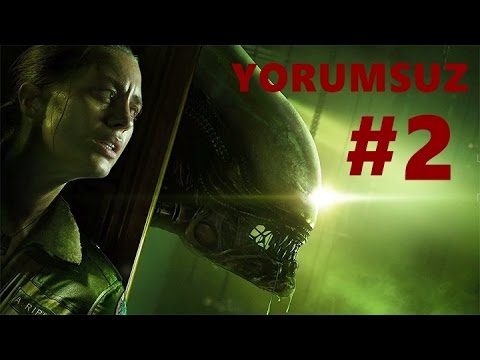 Alien Isolation Türkçe Altyazılı İlerleme Part2 (Yorumsuz)