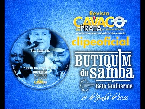 Butiquim do Samba - Beto Guilherme