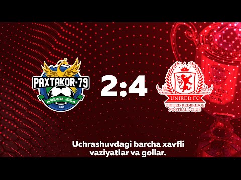 O‘zbekiston Coca-Cola kubogi. Birinchi saralash bosqichi PAXTAKOR-79 — YUNIRED 2:4