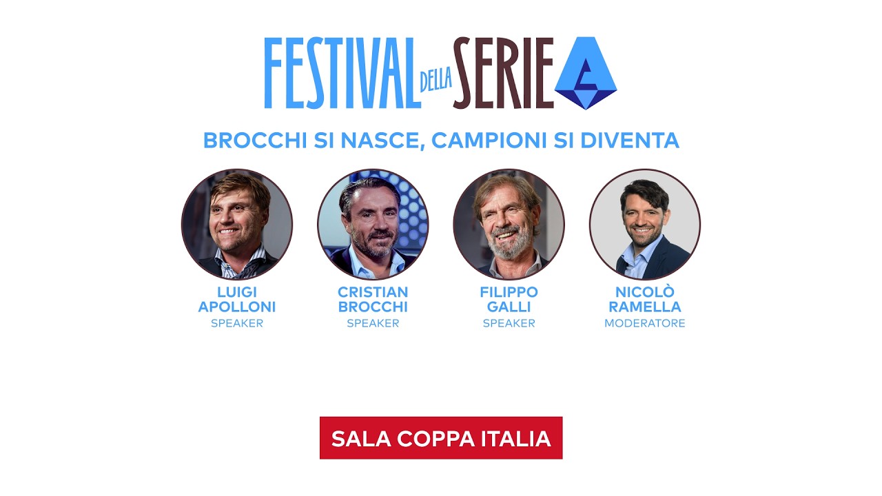 BROCCHI SI NASCE, CAMPIONI SI DIVENTA | BROCCHI, APOLLONI e GALLI al FESTIVAL della SERIE A