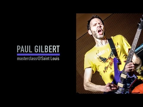 Paul Gilbert | Masterclass | Saint Louis College of Music | Guitar