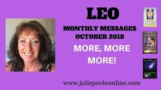 LEO OCTOBER 2018 - MORE! MORE! MORE!