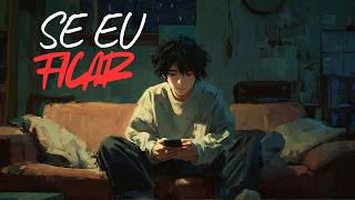 Se Eu Ficar – Ceita Sad