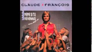 Claude François - Même Si Tu Revenais (Remix 90's Version Maxi) (1989)