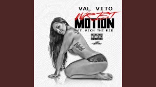 Wrist Motion (feat. Rich the Kid)