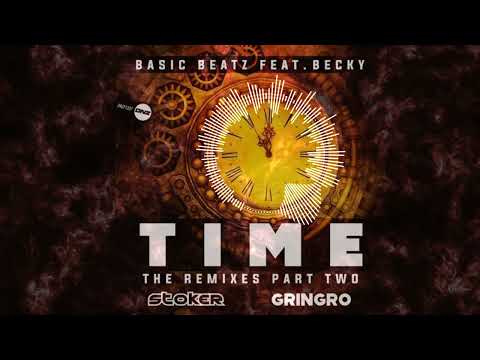 Basic Beatz Feat. Becky - Time Stoker Remix