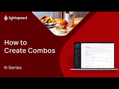 How to Create Combos - Lightspeed Restaurant (K-Series)