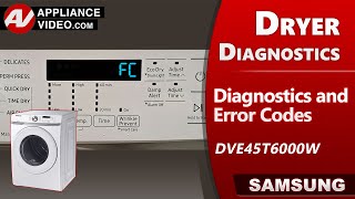 Samsung Dryer: Diagnostic Mode, Error Fault Codes, Troubleshooting by Factory Technician